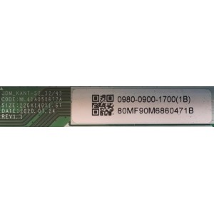 MAIN FUENTE PARA TV SAMSUNG / NUMERO DE PARTE 0980-0900-1700 / ML41A050677A / 80MF90M6860471B / JDM_KANT-S2_32 / 220X140X1 / VT32HS048U5 / T-KTS2AKUC / MODELO UN32M4500BF